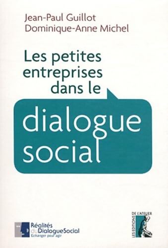 PETITES ENTREPRISES DANS LE DIALOGUE SOCIAL - JP GUILLOT - Livre