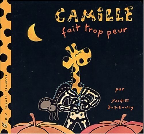 Camille fait trop peur - Jacques Duquennoy - Livre
