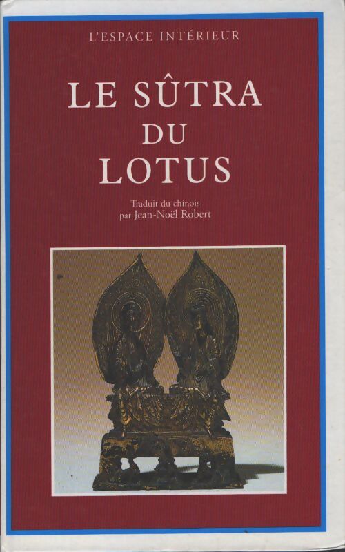 Le sûtra du lotus - Inconnu - Livre
