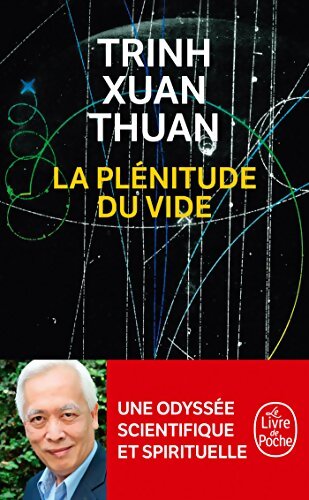 La plénitude du vide - Xuan Thuan Trinh - Livre
