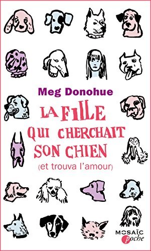 La fille qui cherchait son chien - Meg Donohue - Livre