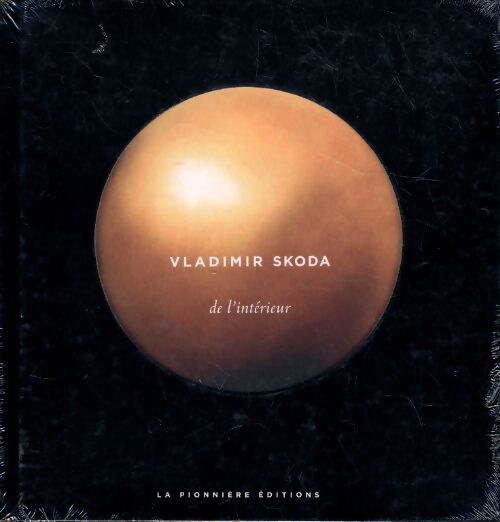 De l'intérieur - Vladimir Skoda - Livre