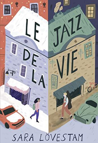 Le jazz de la vie - Sara Lövestam - Livre