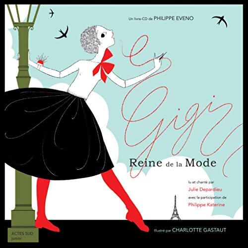 Gigi reine de la mode - Philippe Eveno - Livre