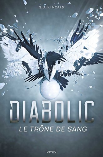 Diabolic Tome II : Le trône de sang - Sj Kincaid - Livre