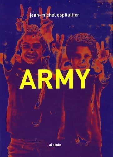 Army - Espitallier Jean-Michel - Livre