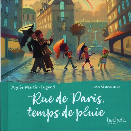Rue de Paris, temps de pluie - Agnès Martin-Lugand - Livre
