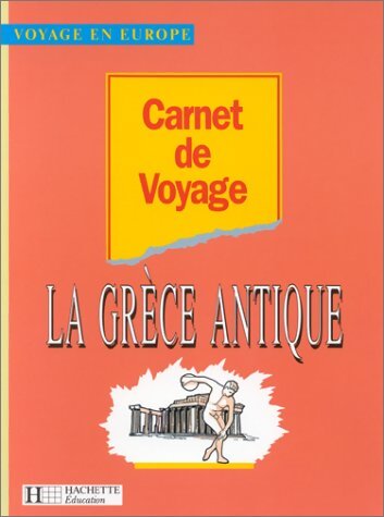 Carnet de voyage - la Grèce antique 4e et 3e - Leclercq - Livre
