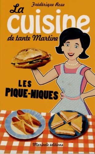 Les pique-niques - Frédérique Rose - Livre