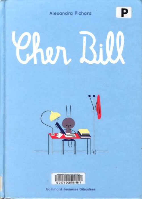 Cher bill - Alexandra Pichard - Livre