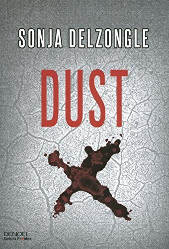Dust - Sonja Delzongle - Livre