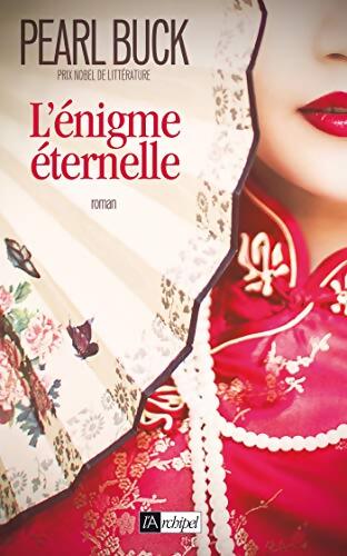 L'énigme éternelle - Pearl Sydenstricker Buck - Livre