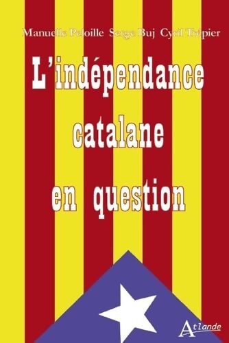L'indépendance catalane en question - Trepier Buj - Livre