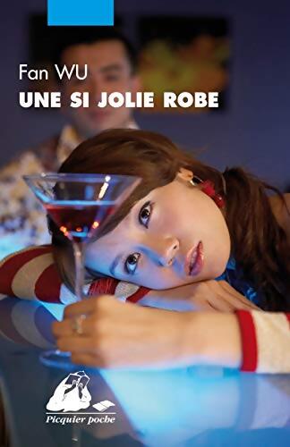 Une si jolie robe - Fan Wu - Livre