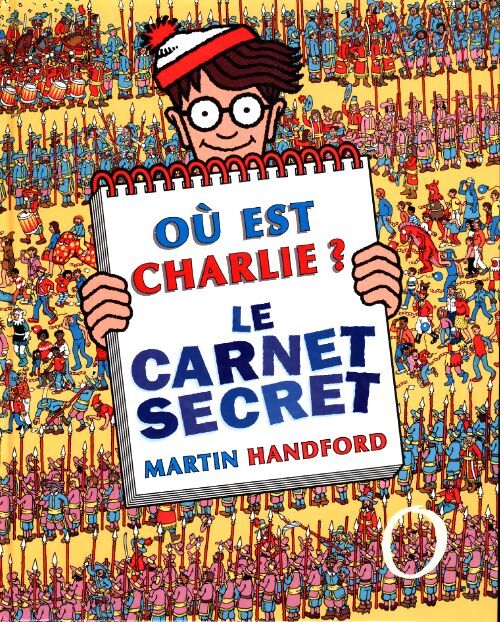 Collector - charlie le carnet secret - Martin Handford - Livre