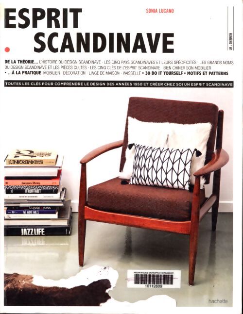 Esprit scandinave : Toutes les clés pour comprendre le design des années 1950 et créer chez soi un esprit scandinave - Sonia Lucano - Livre