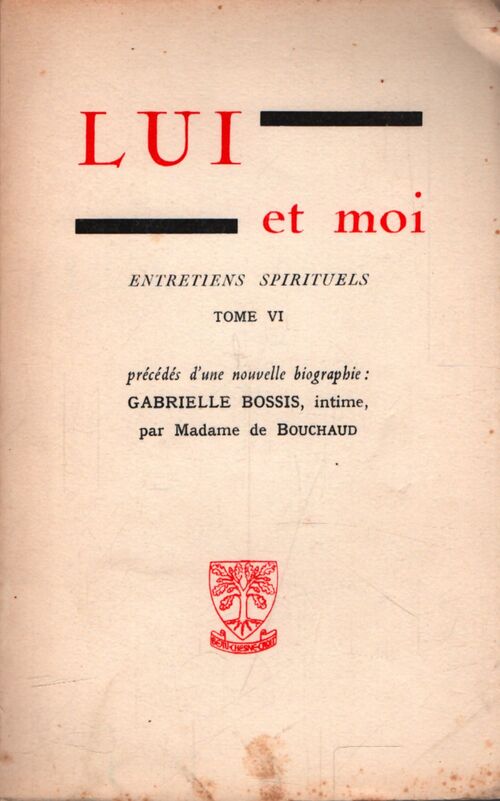 Lui et moi Tome VI - Collectif - Livre