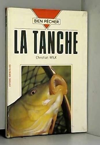 La Tanche - Wilk - Livre