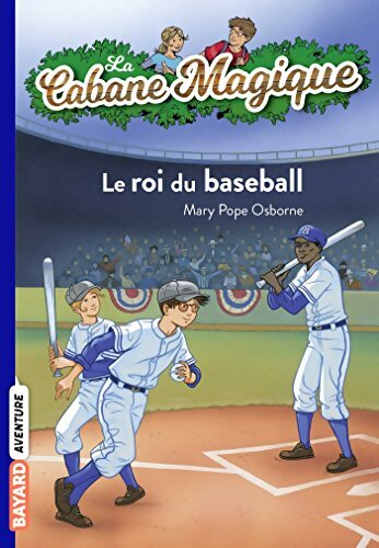 La cabane magique Tome LI : Le roi du baseball - Mary Pope Osborne - Livre