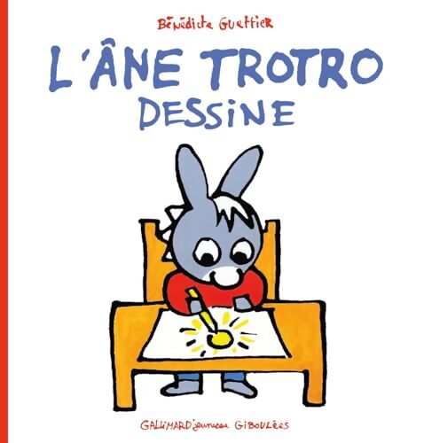 L'ANE TROTRO DESSINE - Bénédicte Guettier - Livre