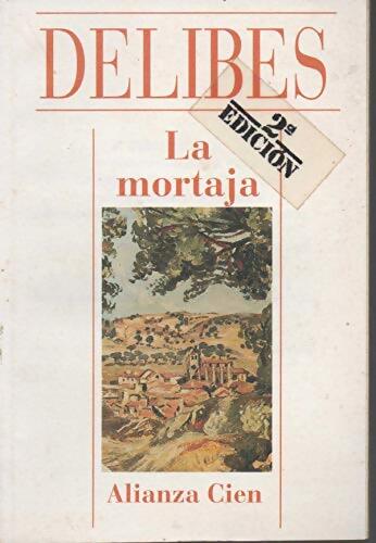 La mortaja - Miguel Delibes - Livre