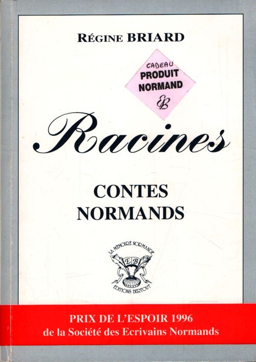 Racines : Contes normands - Régine Briard - Livre