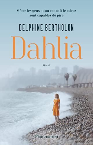 Dahlia - Delphine Bertholon - Livre