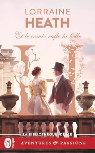 Et le comte rafle la belle - Lorraine Heath - Livre