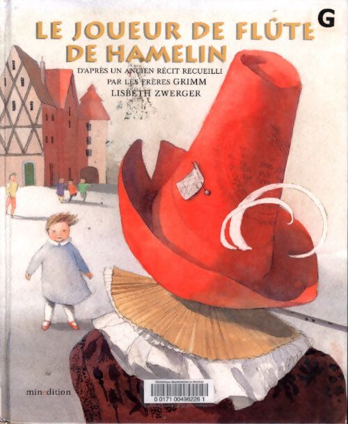 Joueur de flûte hamelin - Lisbeth Zwerger - Livre