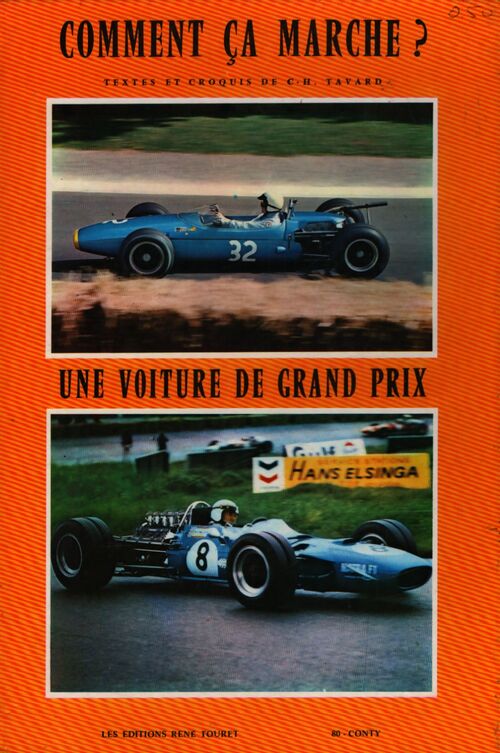 Comment ça marche? une voiture de grand prix - C.H Tavard - Livre