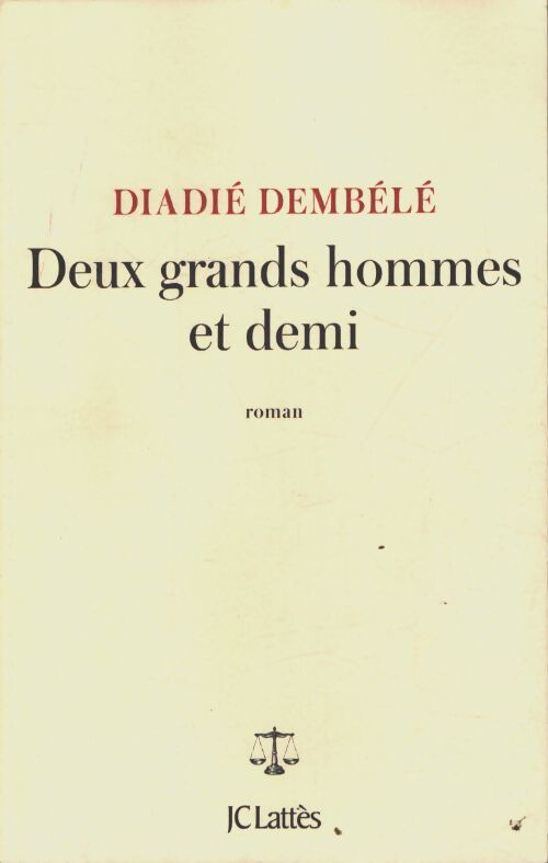 Deux grands hommes et demi - Diadié Dembélé - Livre