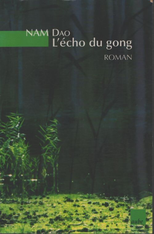 L'écho du gong - Nam Dao - Livre
