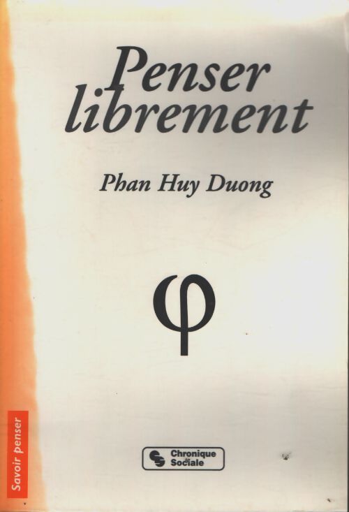 Penser librement - Phan Huy Du - Livre