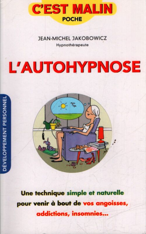 L'autohypnose - Jean-Michel Jakobowicz - Livre