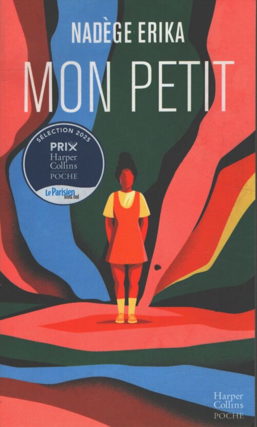Mon petit : Lauréat du prix harpercollins poche - Nadège Erika - Livre