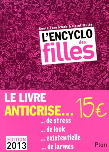 ENCYCLO DES FILLES 2013 - Sonia Feertchak - Livre
