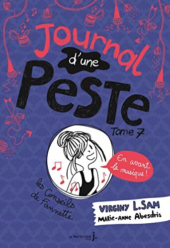 Journal d'une peste Tome VII : En avant la musique ! - Virginy L. Sam - Livre