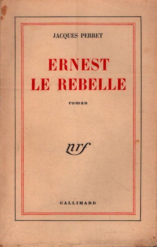 Ernest le rebelle - Jacques Perret - Livre