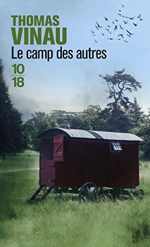 Le camp des autres - Thomas Vinau - Livre