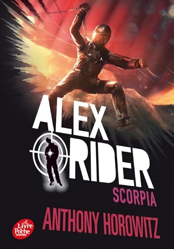 Alex Rider Tome V - Scorpia - Anthony Horowitz - Livre