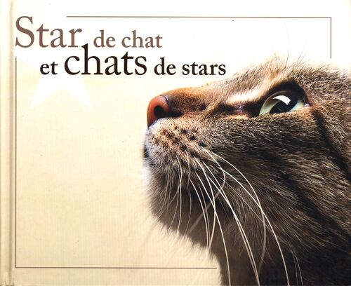 Star de chat et chats de stars - Florence Cadier - Livre
