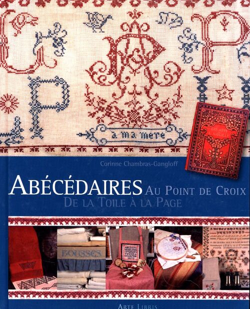 Abécédaire au point de croix : De la toile à la page - Corinne Chambras-Gangloff - Livre