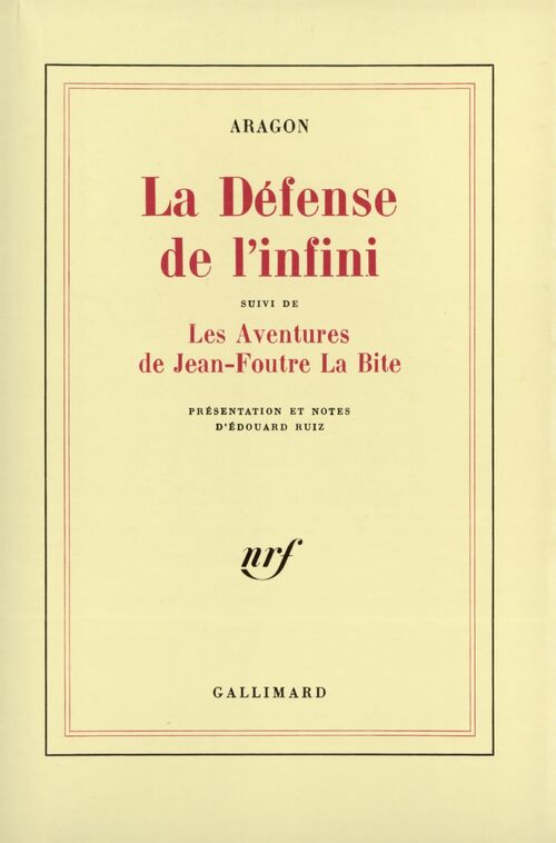 La défense de l'infini / Les aventures de Jean-Foutre la Bite - Louis Aragon - Livre