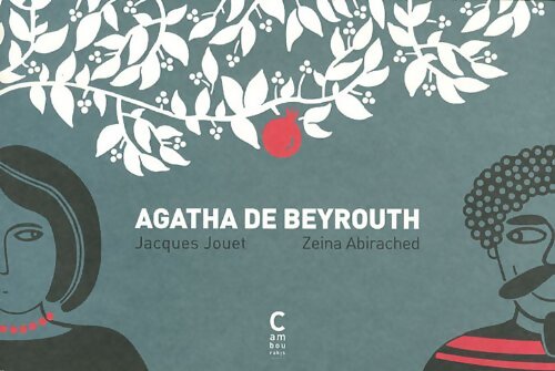 Agatha de Beyrouth - Jacques Jouet - Livre