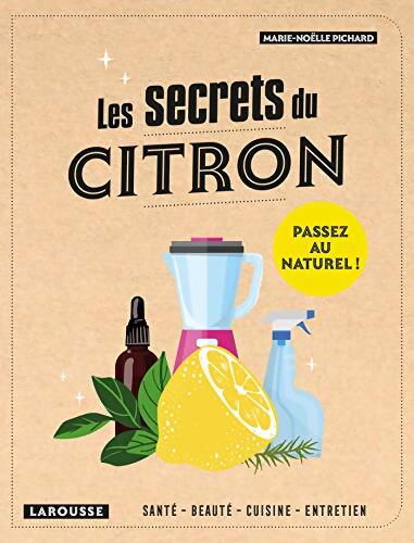 Les secrets du citron - Marie-Noëlle Pichard - Livre