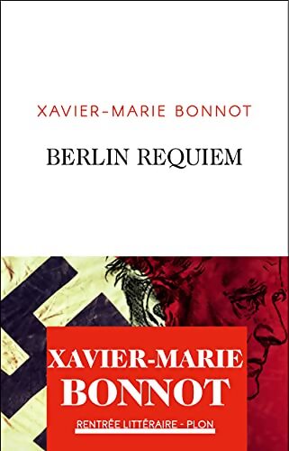 Berlin requiem - Xavier-Marie Bonnot - Livre