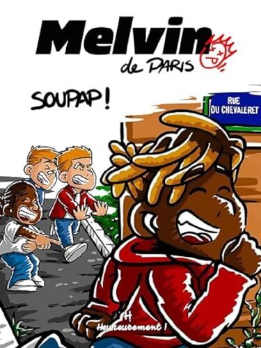 Melvin de Paris - Volume 01 Soupap ! - Logann Kerouasse - Livre