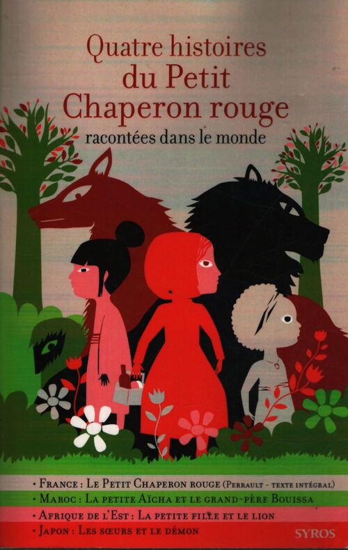 Quatre histoires du petit chaperon rouge - Gilles Bizouerne - Livre