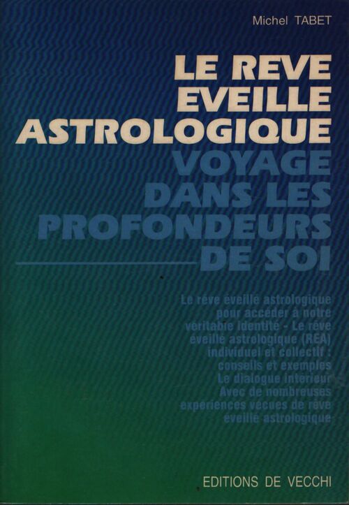 Le rêve éveillé astrologique : Voyage dans les profondeurs de soi - Michel Tabet - Livre