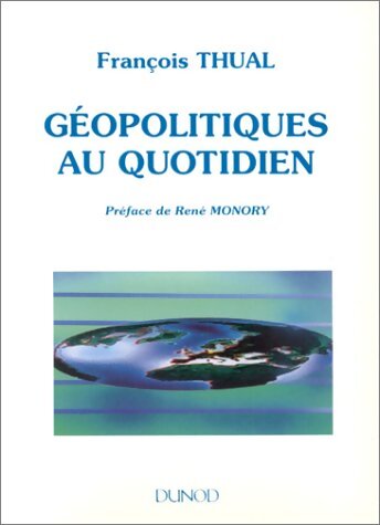 Géopolitiques au quotidien - Iris - Livre